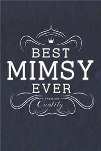 Best Mimsy Ever Premium Quality