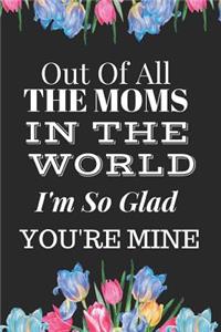 Out of All the Moms