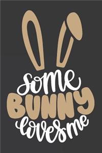 Some Bunny Loves Me