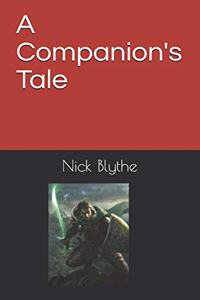 A Companion's Tale