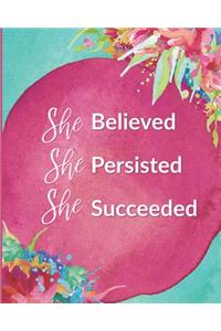 She Believed She Persisted She Succeed