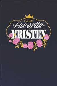 I'm The Favorite Kristen