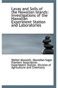 Lavas and Soils of the Hawaiian Islands