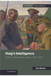 Haig's Intelligence