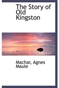 The Story of Old Kingston