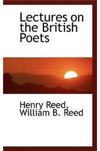 Lectures on the British Poets