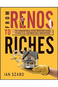From Renos to Riches