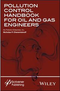 Pollution Control Handbook for Oil and Gas Engineering