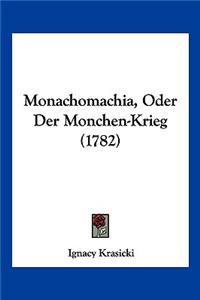Monachomachia, Oder Der Monchen-Krieg (1782)