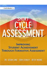 Short Cycle Assessment