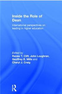Inside the Role of Dean: International perspectives on leading in higher education