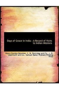 Days of Grace in India
