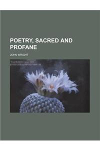 Poetry, Sacred and Profane