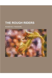 The Rough Riders