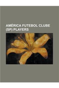 Amrica Futebol Clube (Sp) Players