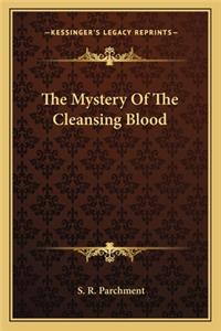 Mystery of the Cleansing Blood