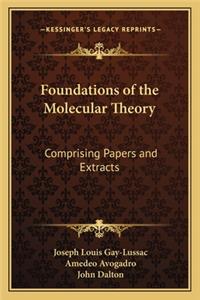 Foundations of the Molecular Theory