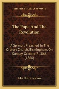 The Pope And The Revolution