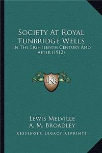 Society at Royal Tunbridge Wells