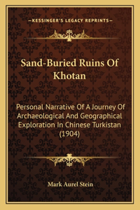 Sand-Buried Ruins of Khotan