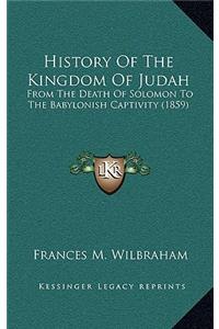 History Of The Kingdom Of Judah