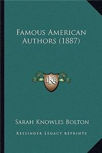 Famous American Authors (1887)