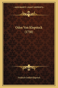 Oden Von Klopstock (1750)