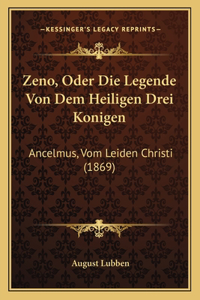 Zeno, Oder Die Legende Von Dem Heiligen Drei Konigen