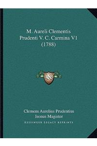 M. Aureli Clementis Prudenti V. C. Carmina V1 (1788)