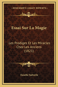 Essai Sur La Magie