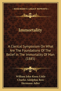 Immortality