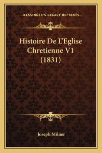 Histoire De L'Eglise Chretienne V1 (1831)