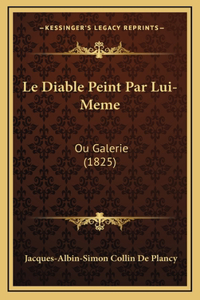 Diable Peint Par Lui-Meme