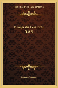 Monografia Dei Gordii (1897)