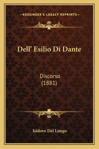 Dell' Esilio Di Dante