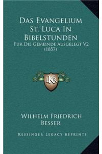 Das Evangelium St. Luca In Bibelstunden