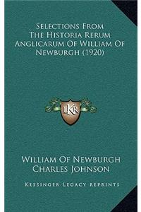 Selections From The Historia Rerum Anglicarum Of William Of Newburgh (1920)