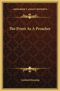 The Priest As A Preacher