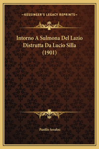 Intorno A Sulmona Del Lazio Distrutta Da Lucio Silla (1901)