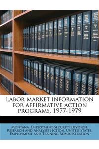 Labor Market Information for Affirmative Action Programs, 1977-1979