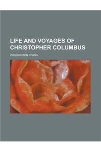 Life and Voyages of Christopher Columbus