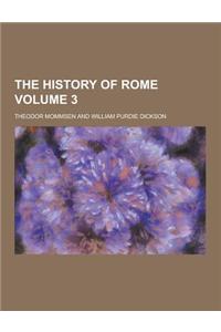 The History of Rome Volume 3