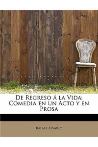 De Regreso á la Vida