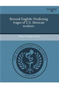 Beyond English: Predicting Wages of U.S