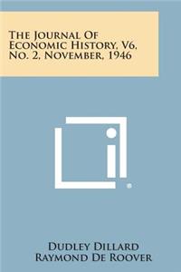 Journal of Economic History, V6, No. 2, November, 1946