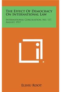 Effect of Democracy on International Law