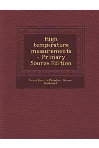 High Temperature Measurements