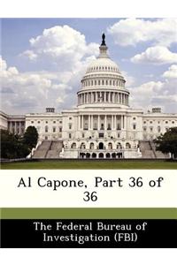 Al Capone, Part 36 of 36