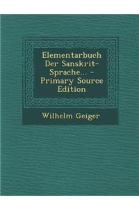 Elementarbuch Der Sanskrit-Sprache...
