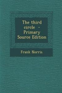 The Third Circle - Primary Source Edition